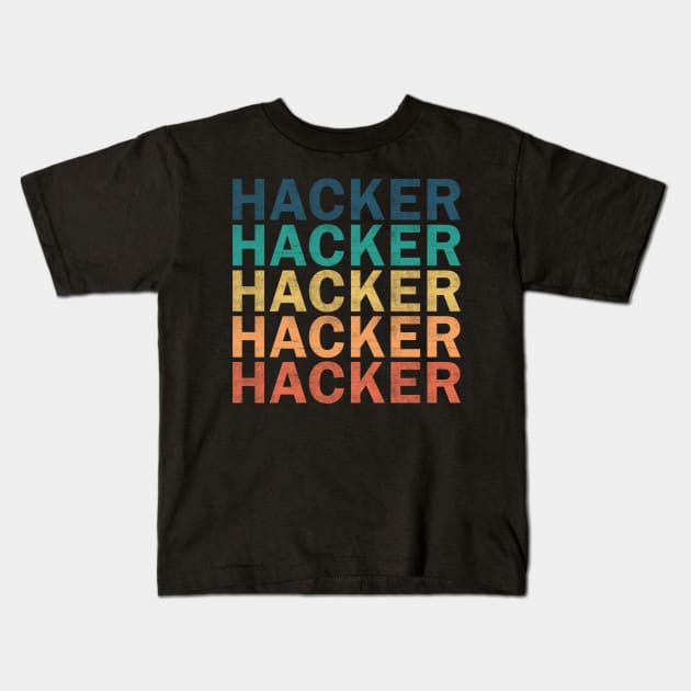 Hacker Name T Shirt - Hacker Vintage Retro Name Gift Item Tee Kids T-Shirt by henrietacharthadfield